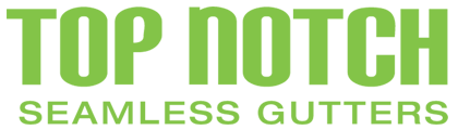 Top Notch Seamless Gutters