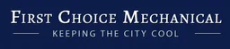 First Choice Mechanical Inc.